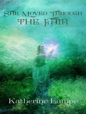 cover image of She Moved Through the Fair